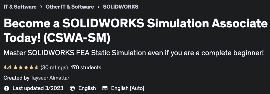 Become a SOLIDWORKS Simulation Associate Today!  (CSWA-SM)