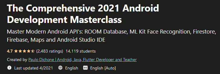 The Comprehensive 2021 Android Development Masterclass