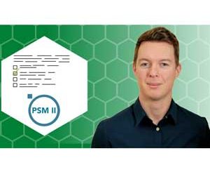 Scrum Master PSM II Certification Prep - Agile 2023 (PSM 2)