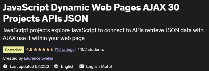 JavaScript Dynamic Web Pages AJAX 30 Projects APIs JSON