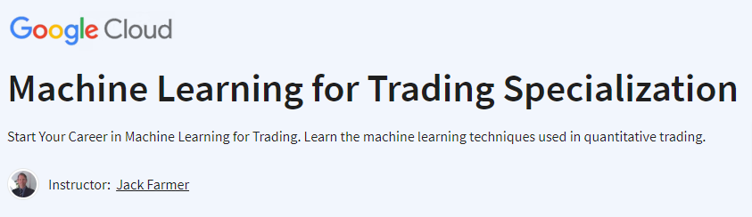 Machine Learning for Trading Specialization