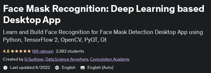 Face Mask Recognition: Deep Learning based Desktop App