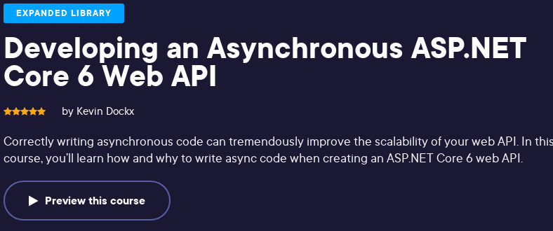 Developing an Asynchronous ASP.NET Core 6 Web API