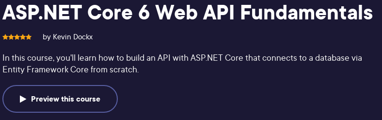 ASP.NET Core 6 Web API Fundamentals