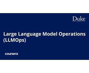 Large Language Model Operations (LLMOps) Specialization