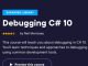 Debugging C# 10