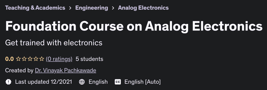 Foundation Course on Analog Electronics