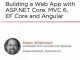 Download PluralSight - Building a Web App with ASP.NET Core, MVC 6, EF Core, and Angular 2017 Building a Web App with ASPNET Core