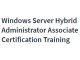 Windows Server Hybrid Administrator Associate Certification Training