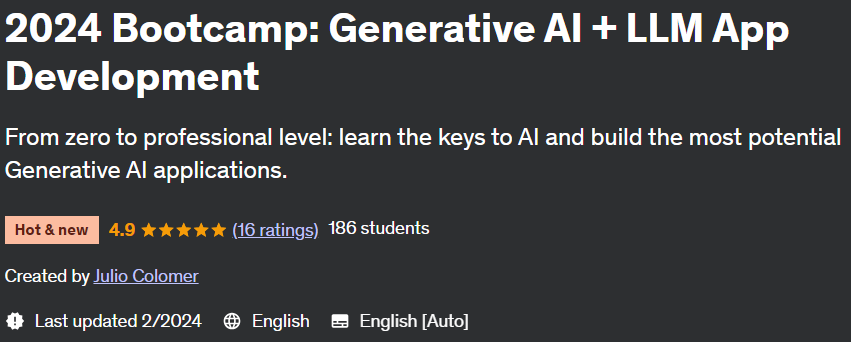 2024 Bootcamp: Generative AI + LLM App Development