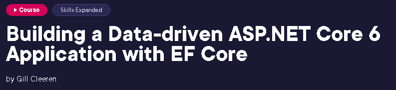 Building a Data-driven ASP.NET Core 6 Application with EF Core