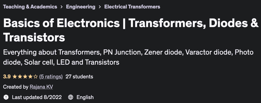 Basics of Electronics  Transformers, Diodes & Transistors