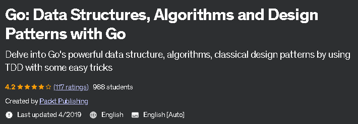 Go_ Data Structures, Algorithms and Design Patterns with Go