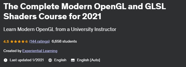 The Complete Modern OpenGL and GLSL Shaders Course for 2021