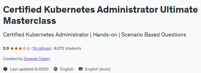 Certified Kubernetes Administrator Ultimate Masterclass