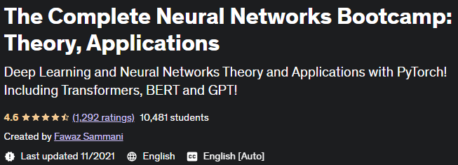 The Complete Neural Networks Bootcamp: Theory, Application