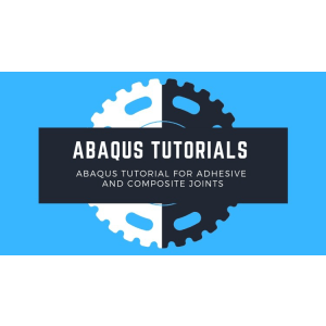 Abaqus Tutorial_ Adhesive Joints and Composite Material