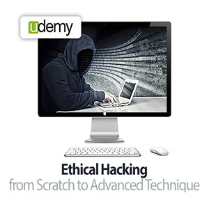 Ethical Hacking from Scratch to Advanced Technique