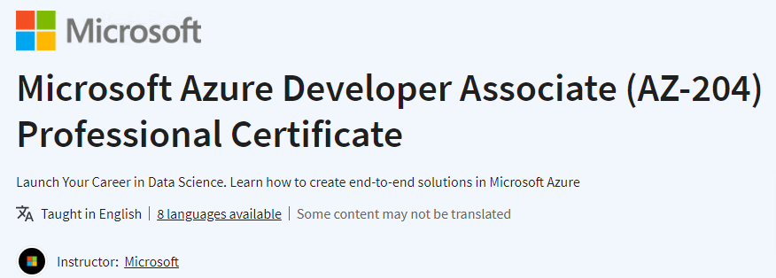 Microsoft Azure Developer Associate (AZ-204) Professional Certificate