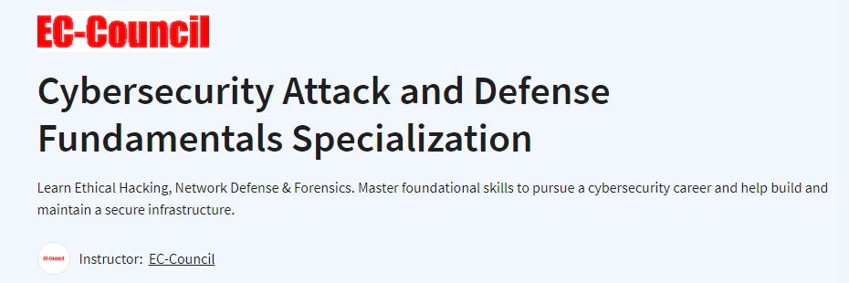 Cybersecurity Attack and Defense Fundamentals Specialization