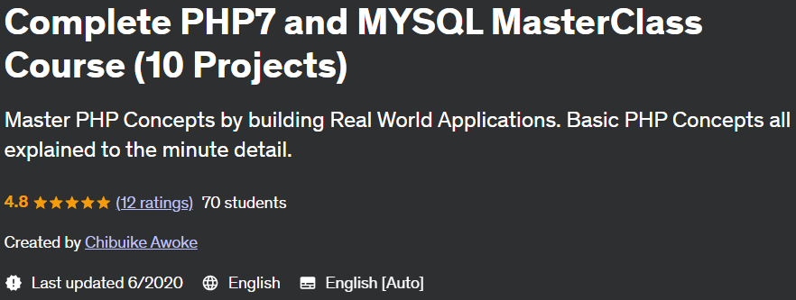 Complete PHP7 and MYSQL MasterClass Course (10 Projects)