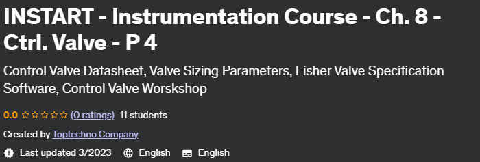 INSTART - Instrumentation Course - Ch.  8 - Ctrl.  Valve - P 4