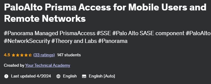 Palo Alto Prisma Access for Mobile Users and Remote Networks