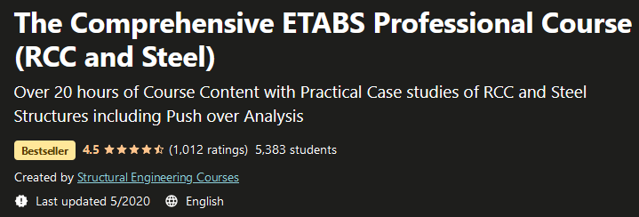 The Comprehensive ETABS Professional Course (RCC and Steel)