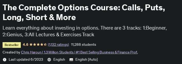 The Complete Options Course: Calls, Puts, Long, Short & More