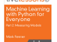 Machine Learning with Python for Everyone Part 2: Measuring Models