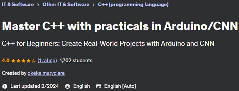Master C++ with practicals in Arduino/CNN