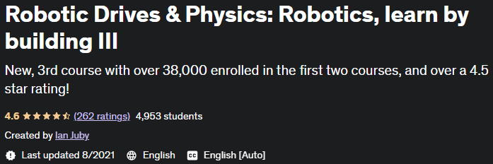 Robotic Drives & Physics: Robotics, learn by building III