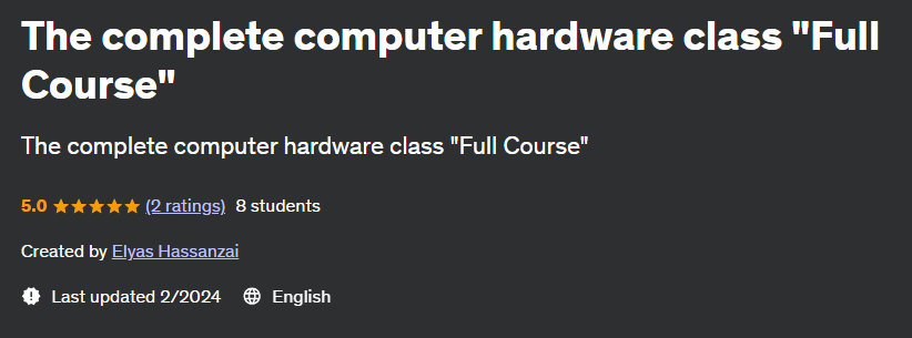 The complete computer hardware class "Full Course"