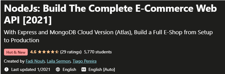 NodeJs: Build The Complete E-Commerce Web API (2021)