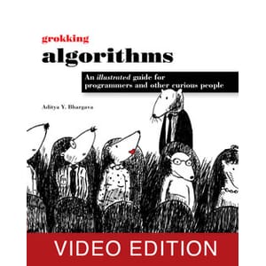 Grokking Algorithms Video Edition