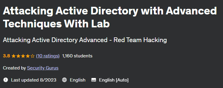 Attacking Active Directory with Advanced Techniques With Lab