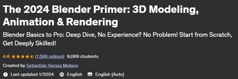 The 2024 Blender Primer: 3D Modeling, Animation & Rendering