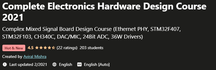 Complete Electronics Hardware Design Course 2021