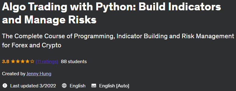 Algo Trading with Python: Build Indicators and Manage Risks