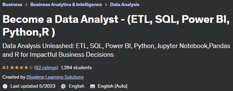 Become a Data Analyst - (ETL, SQL, Power BI, Python, R)