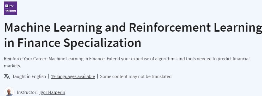 Machine Learning and Reinforcement Learning in Finance Specialization