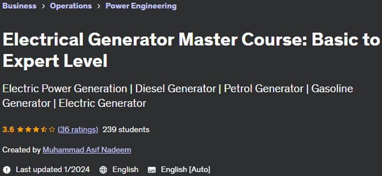 Electrical Generator Master Course: Basic to Expert Level