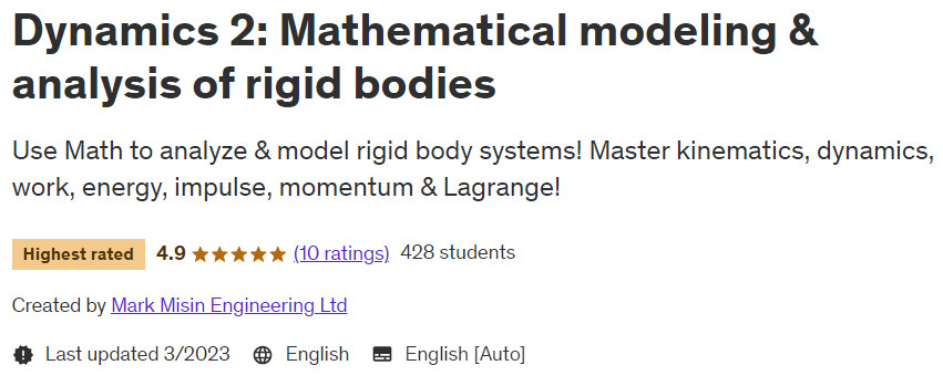 Dynamics 2: Mathematical modeling & analysis of rigid bodies