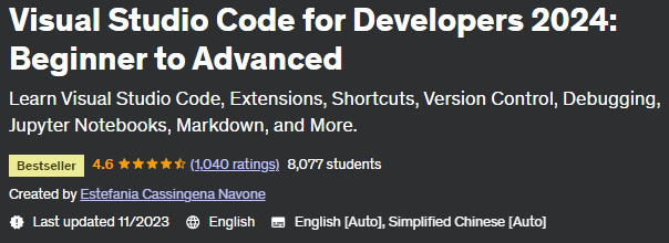 Visual Studio Code for Developers 2024: Beginner to Advanced