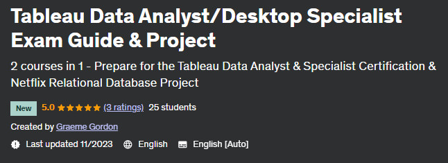 Tableau Data Analyst/Desktop Specialist Exam Guide & Project 