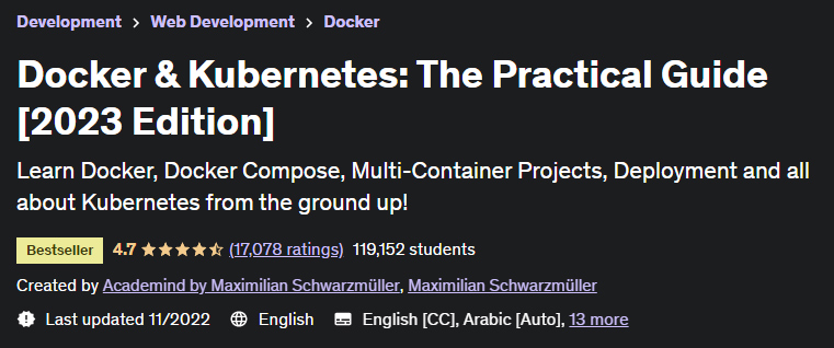 Docker & Kubernetes The Practical Guide (2023 Edition)