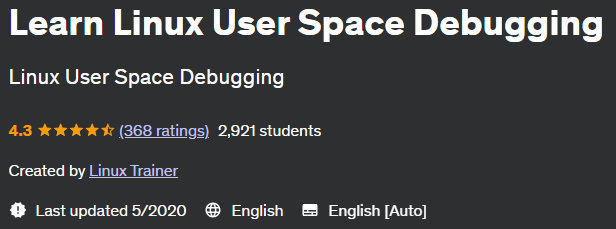 Learn Linux User Space Debugging