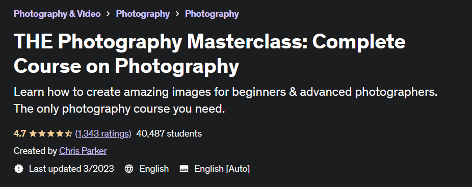 THE Photography Masterclass: Complete Course on Photography