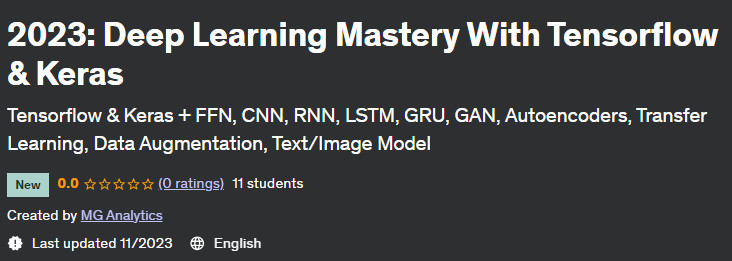 2023: Deep Learning Mastery With Tensorflow & Keras