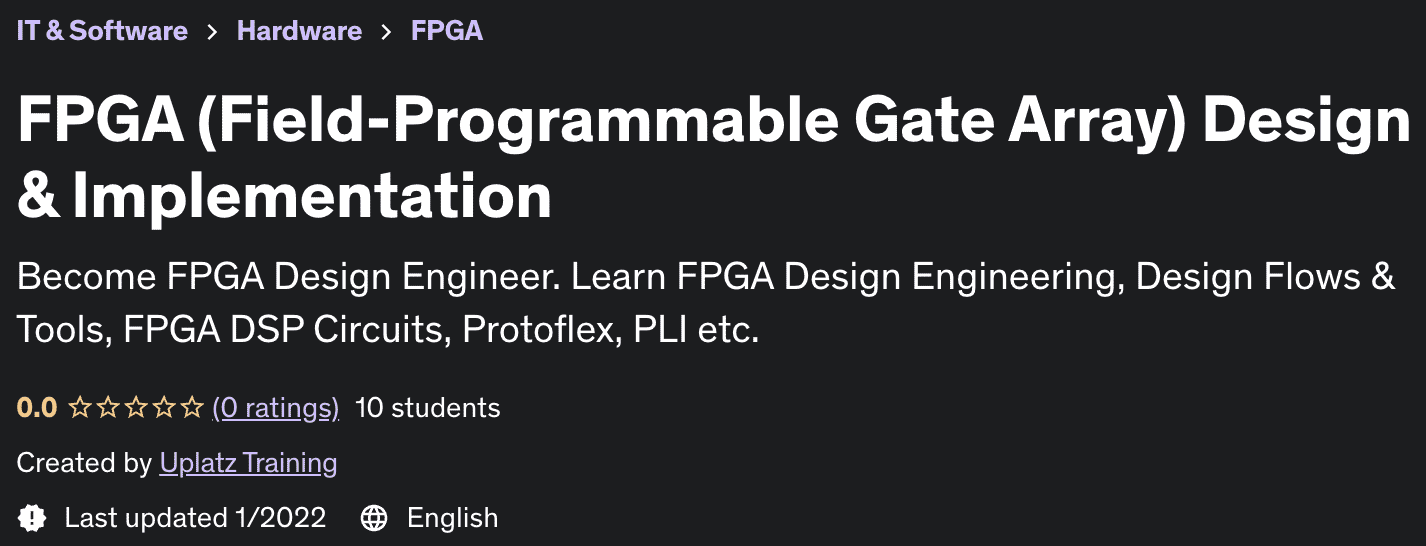 FPGA (Field-Programmable Gate Array) Design & Implementation